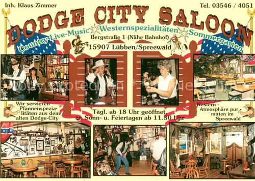 AK / Ansichtskarte Luebben_Spreewald Dodge City Saloon Bar Gastraeume Theke Luebben Spreewald