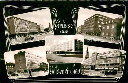 AK / Ansichtskarte Gelsenkirchen Stadtsparkasse   Hans Sachs Haus   Stadtwerke   Stadttheater Gelsenkirchen