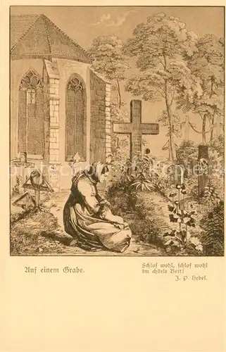 AK / Ansichtskarte Hebel_Johann_Peter Auf einem Grabe Nr.9 Hebel_Johann_Peter