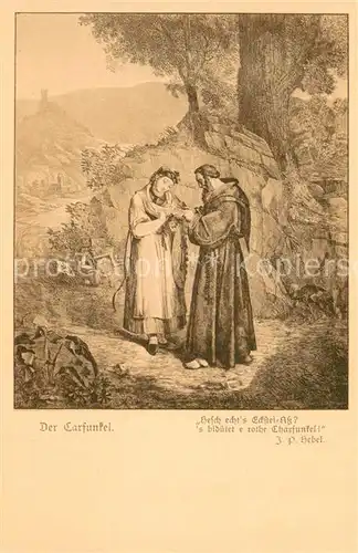 AK / Ansichtskarte Hebel_Johann_Peter Der Carfunfel Nr.1 Hebel_Johann_Peter