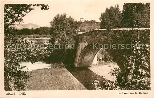 AK / Ansichtskarte Die_26_Drome Le pont sur la Drome 