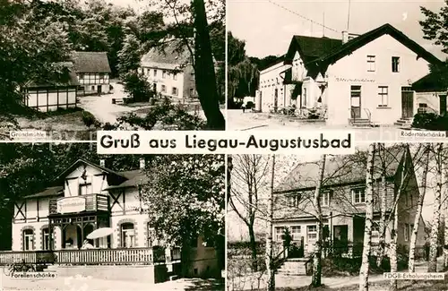 AK / Ansichtskarte Liegau Augustusbad Grundmuehle Roedertalschaenke Gaststaette FDGB Erholungsheim Forellenschaenke Liegau Augustusbad