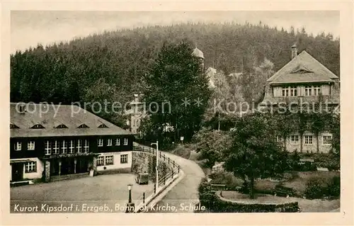 AK / Ansichtskarte Kipsdorf Bahnhof Kirche Schule Kipsdorf