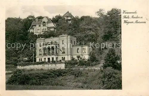 AK / Ansichtskarte Eisenach Fritz Reuter  und Wagner Museum 