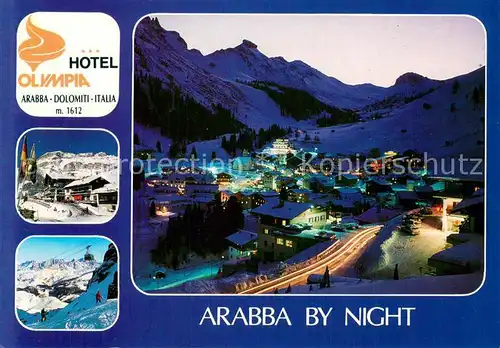 AK / Ansichtskarte Arabba_Dolomiten Hotel Olympia Ortsansicht bei Nacht Arabba Dolomiten