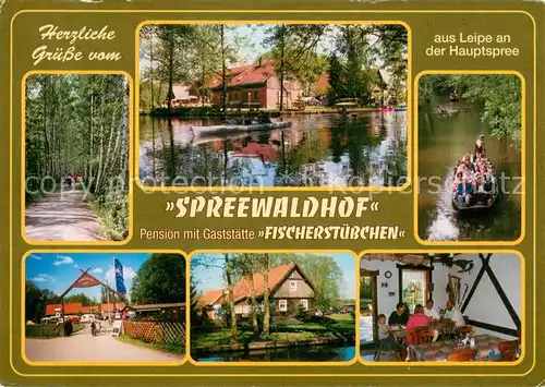AK / Ansichtskarte Leipe Spreewaldhof Pension mit Gaststaette Fischerstuebchen Spreepartie Gaststube Leipe