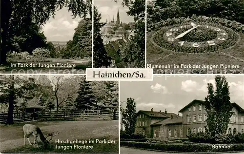 AK / Ansichtskarte Hainichen_Sachsen Park der Jungen Pioniere Blumenuhr Hirschgehege Bahnhof Hainichen Sachsen