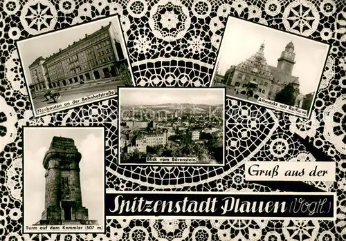 AK / Ansichtskarte Plauen__Vogtland Neubauten an der Bahnhofstrasse Altmarkt mit Rathaus Turm auf dem Kemmler Blick vom Baerenstein 