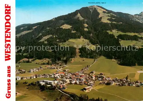 AK / Ansichtskarte Westendorf_Tirol Sesselbahn zum Gasthaus Choralpe Nachsoellberg und Gampenkogel Fliegeraufnahme Westendorf_Tirol