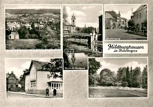AK / Ansichtskarte Hildburghausen Panorama Bahnhofshotel Partien im Stadtpark Stadteingang  Hildburghausen