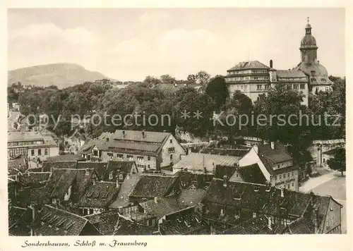 AK / Ansichtskarte Sondershausen_Thueringen Schloss mit Frauenberg Sondershausen Thueringen
