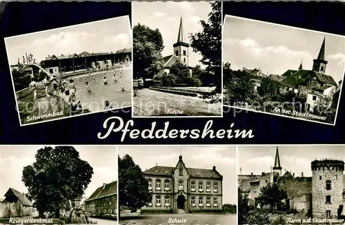 AK / Ansichtskarte Pfeddersheim Schwimmbad Kirche Stadtmauer Kriegerdenkmal Schule Turm Pfeddersheim