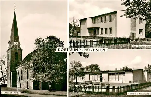 AK / Ansichtskarte Hoechsten_Dortmund Kath. Schwesternhaus S.Heinrich Kirche Pfarrheim u. Kindergarten Hoechsten_Dortmund