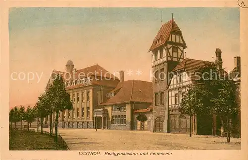 AK / Ansichtskarte Castrop Rauxel Realgymnasium u. Feuerwehr Castrop Rauxel