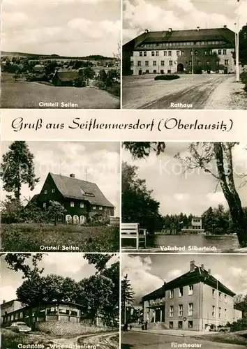 AK / Ansichtskarte Seifhennersdorf Rathaus Volksbad Silberteich Gaststaette Windmuehlenberg Filmtheater Ortsteil Seifen Seifhennersdorf