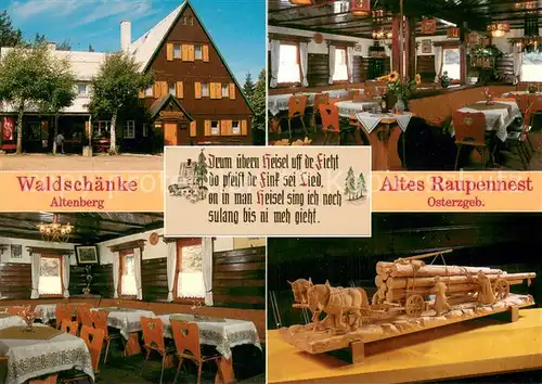 AK / Ansichtskarte Altenberg_Erzgebirge Waldschaenke Altes Raupennest Restaurant Holzschnitzerei Altenberg Erzgebirge