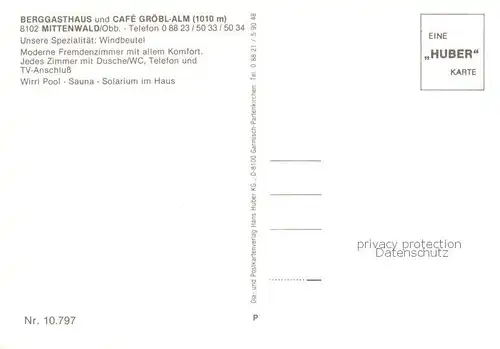 AK / Ansichtskarte Mittenwald_Bayern Berggasthaus Cafe Groebl Alm Alpen Huber Karte Nr. 10.797 Mittenwald Bayern