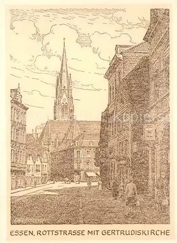 AK / Ansichtskarte Essen__Ruhr Rottstrasse m. Gertrudiskirche Kuenstlerkarte M. Rockenbach 