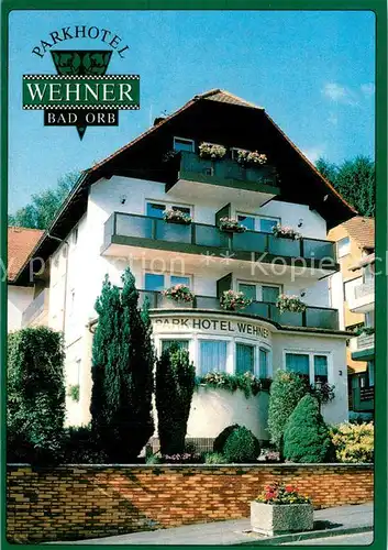 AK / Ansichtskarte Bad_Orb Parkhotel Wehner Bad_Orb