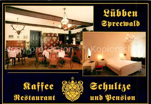 AK / Ansichtskarte Luebben_Spreewald Kaffee Schultze Restaurant und Pension Gaststube Zimmer Luebben Spreewald