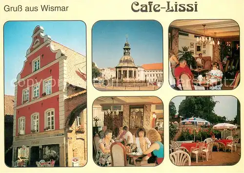 AK / Ansichtskarte Wismar_Mecklenburg Wasserkunst am Markt Cafe Lissi Gaststube Terrasse Wismar_Mecklenburg