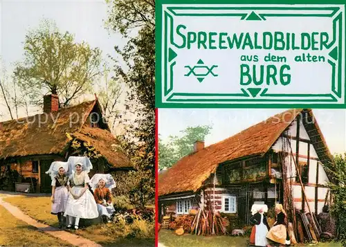 AK / Ansichtskarte Burg_Spreewald Bilder aus dem alten Burg Festtagstrachten Burg Spreewald