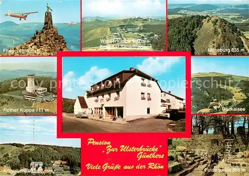 AK / Ansichtskarte Tann_Rhoen Gasthaus Pension Zur Ulsterbruecke Fliegerdenkmal Wasserkuppe Milseburg Rother Kuppe Kreuzberg Guckaisee Fuldaquelle Tann_Rhoen