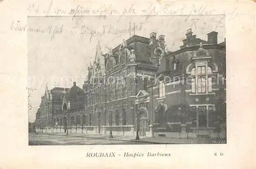 AK / Ansichtskarte Roubaix_59 Hospice Barbieux 