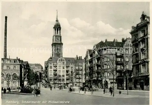 AK / Ansichtskarte Hamburg Schaarmarkt mit Michaeliskirche Hamburg