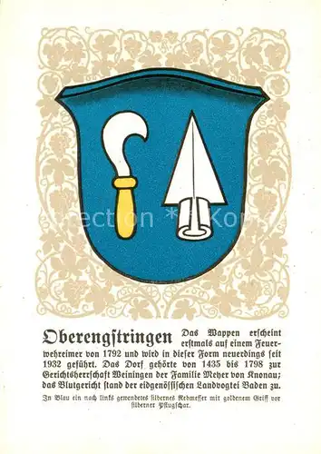 AK / Ansichtskarte Oberengstringen Zuercher Gemeindewappen In Blau ein nach links gewendetes silbernes Rebmesser mit goldenem Griff vor silberner Pflugschar Oberengstringen