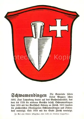 AK / Ansichtskarte Schwamendingen_Zuerich Gemeindewappen In Rot eine silberne Pflugschar oben links ein silbernes Tatzenkreuz 