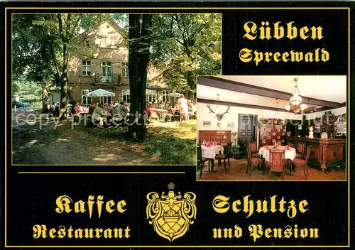 AK / Ansichtskarte Luebben_Spreewald Kaffee Schultze Restaurant u. PEnsion Luebben Spreewald