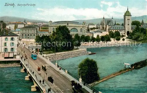 AK / Ansichtskarte Zuerich_ZH Bahnhofbruecke Zuerich_ZH