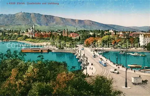 AK / Ansichtskarte Zuerich_ZH Quaibruecke und Uetliberg Zuerich_ZH