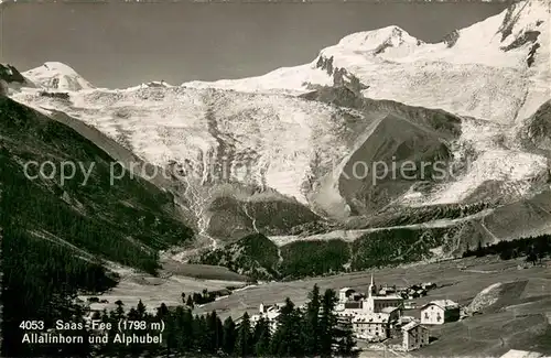 AK / Ansichtskarte Saas Fee mit Allalinhorn und Alphubel Saas Fee
