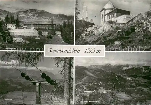 AK / Ansichtskarte Sonnwendstein_1523m_AT Pollereshaus Sessellift Helden Gedaechtnis Kapelle Raxalpe 