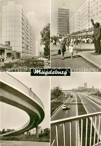 AK / Ansichtskarte Magdeburg Luebecker Strasse Karl Marx Strasse Erich Weinert Denkmal Haus der Lerer Fussgaengerbruecke Elbuferstrasse Magdeburg