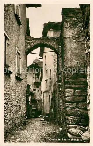AK / Ansichtskarte Soglio Gasse Soglio