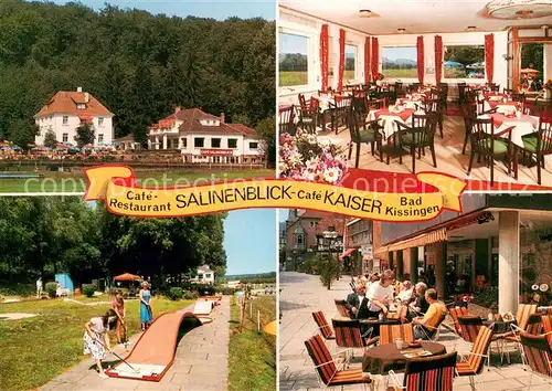 AK / Ansichtskarte Bad_Kissingen Restaurant Cafe Salinenblick Cafe Kaiser Minigilfanlage Bad_Kissingen