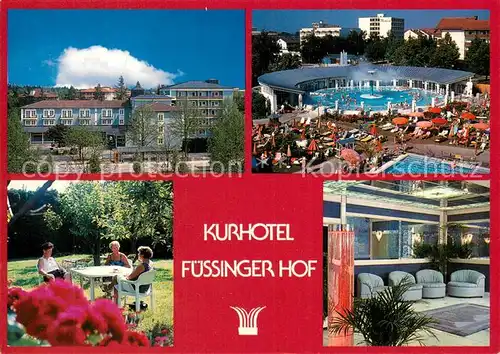 AK / Ansichtskarte Bad_Fuessing Kurhotel Fuessinger Hof Thermalbad Bad_Fuessing