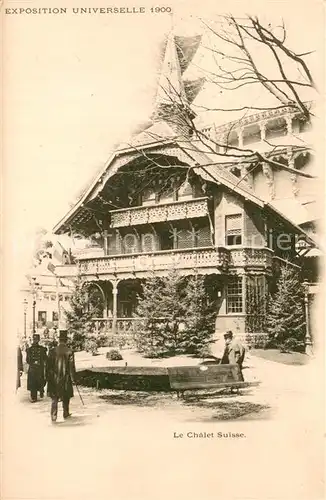 AK / Ansichtskarte Exposition_Universelle_Paris_1900 Le Chalet Suisse 