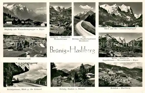 AK / Ansichtskarte Hasliberg_Bruenig_BE Maegisalp mit Wetterhorn und Eiger Wasserwendi Bruenigstrasse Goldern Wetterhoerner Ritzlihorn Reuti Engelhoerner Station und Strasse Hochfluh Hasliberg_Bruenig_BE