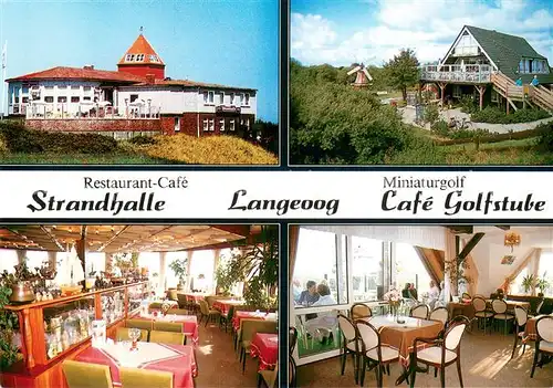 AK / Ansichtskarte Langeoog_Nordseebad Restaurant Cafe Strandhalle m. Miniaturgolf Cafe  Golfstube Langeoog_Nordseebad