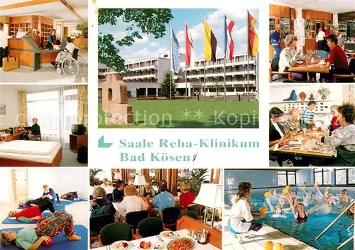 AK / Ansichtskarte Bad_Koesen Saale Reha Klinikum Rezeption Zimmer Gymnastik Hallenbad  Bad_Koesen