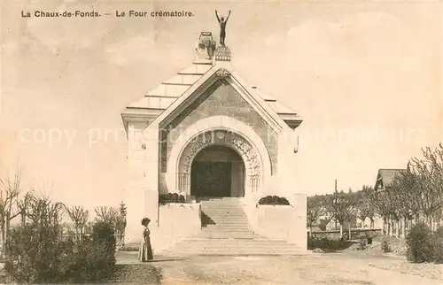 AK / Ansichtskarte La_Chaux de Fonds_NE Le_Four crematoire 
