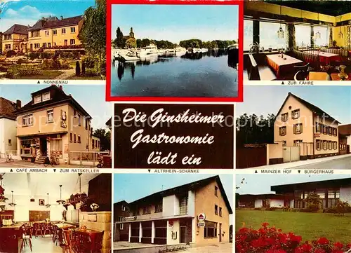 AK / Ansichtskarte Ginsheim Gustavsburg Gastronomie Mainzer Hof Zur Faehre Nonnenau Cafe Ambach Altrhein Schaenke Buergerhaus Ginsheim Gustavsburg