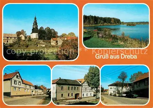 AK / Ansichtskarte Dreba Orts und Teilansichten Dreba