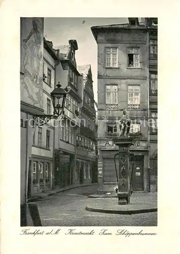 AK / Ansichtskarte Frankfurt_Main Krautmarkt Zum Schoeppenbrunnen Frankfurt Main