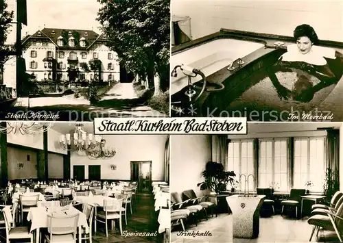 AK / Ansichtskarte Bad_Steben Staatl Kurheim Im Moorbad Speisesaal Trinkhalle Bad_Steben