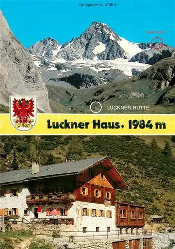 AK / Ansichtskarte Kals_Grossglockner Luckner Haus im Koednitztal mit Lucknerhuette Kals Grossglockner